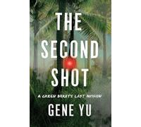 Gene Yu The Second Shot (Copertina rigida)