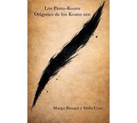 Genealogía de la duda: Los Proto-Koans: Orígenes de los Koans Zen