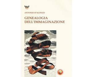 Genealogia dell'immaginazione - D'Alonzo Antonio