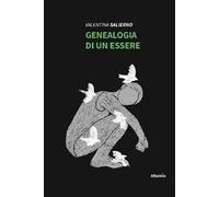 Genealogia di un essere