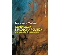 Genealogia e filosofia politica. Una proposta di integrazione