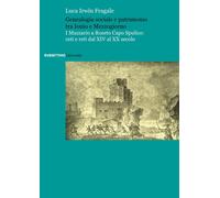 Genealogia sociale e patrimonio tra Ionio e Mezzogiorno. I Mazzar
