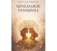Genealogie femminili: Libertà, responsabilità e rispetto tra generazioni