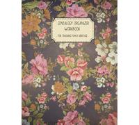Genealogie Organizer Workbook: for tracking family heritage, Ancestry Tree Organizer, Family Pedigree Chart, Genealogy Workbooks With Charts, A Family Tree Research Workbook