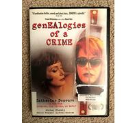 Genealogies of a Crime - Genealogies of a Crime