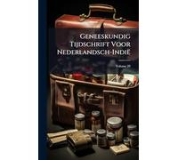Geneeskundig Tijdschrift Voor Nederlandsch-Indië