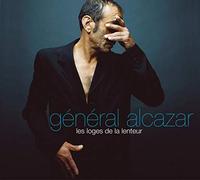 General Alcazar - Les Loges De La Lenteur