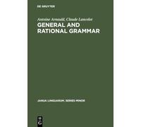 General and Rational Grammar: The Port-royal Grammar: 208