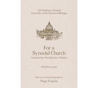 General Assembly Synod of Bishops For a Synodal Church (Tascabile)