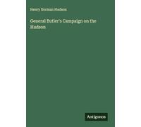 General Butler's Campaign on the Hudson