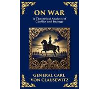 General Carl Von Clausewitz On War (Tascabile) Library of Alexandria