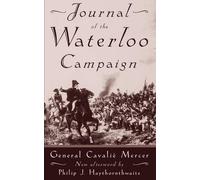 General Cavalié Mercer Journal Of The Waterloo Campaign (Tascabile)