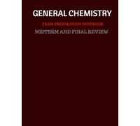 general chemistry - exam preparation notebook: Midterm and Final Review