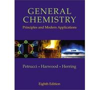 General Chemistry: Principles and Modern Applications: Principles and Modern Applications: United States Edition