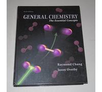 General Chemistry: The Essential Concepts