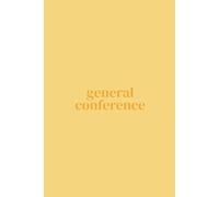 General Conference Journal: Basic 6x9” - Notebook for Members of The Church of Jesus Christ of Latter-day Saints (Yellow Cover with Black and White Interior)