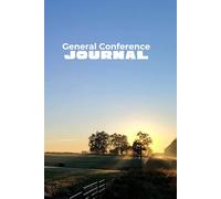 General Conference Journal: Notes and Studying Inspired Messages for Latter-day Saints