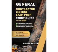GENERAL CONTRACTOR LICENSE EXAM PREP STUDY GUIDE: Pass the Contractor License Exam with Confidence