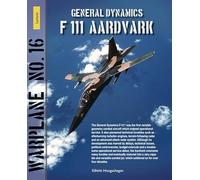 General Dynamics F111 Aardvark: Warplane 16