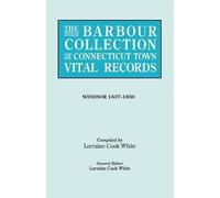 general ed. Whi The Barbour Collection of Connecticut Town Vital Rec (Tascabile)