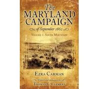 General Ezra A. Carma The Maryland Campaign of September 186 (Copertina rigida)