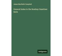 General Index to the Bombay Gazetteer Serie