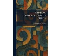 General Introduction to Ethics