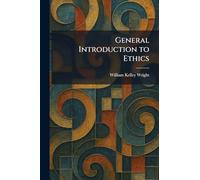 General Introduction to Ethics