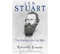 Edward G Longacre J. E. B. Stuart (Copertina rigida)