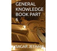 GENERAL KNOWLEDGE BOOK PART 6