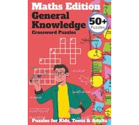 General Knowledge Crossword Puzzle | Maths Edition: Crossword Puzzles with Easy to Read Print about Maths, Shapes, Equations and More | 6X9 inches, ... Gifts for Vacations, Holidays and Relaxation