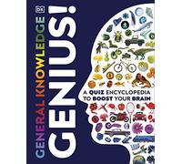 General Knowledge Genius!: A Quiz Encyclopedia to Boost Your Brain