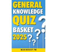 General Knowledge Quiz Basket 2025
