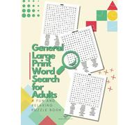 General Large Print Word Search for Adults: A Fun and Relaxing Puzzle Book