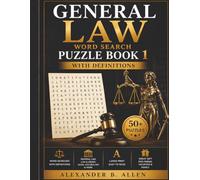 General Law Word Search Puzzle Book 1 - With Definitions: Word Searches with Definitions and Easy to Read Print about General Law, Law and Order, ... pages | Gift for Friend, Vacation and Family