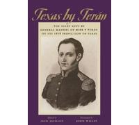 General Manuel de Mier y Terán Texas by Terán (Tascabile)