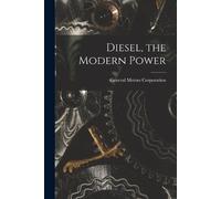 General Motors Corporation Diesel, the Modern Power (Tascabile)