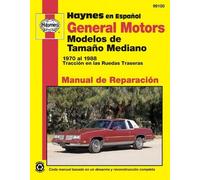 General Motors Modelos de Tamaño Mediano Haynes Manual de Reparación (Tascabile)