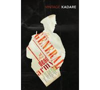 General Of The Dead Army (Vintage Classics) by Ismail Kadare (4-Dec-2008) Paperback