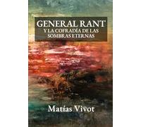 General Rant y la Cofradía de las Sombras Eternas