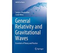 Sanjit Mitra Sanjeev Dhurand General Relativity and Gravitational Wa (Tascabile)