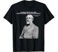 General Robert E Lee Quote T Shirt Black 3XL