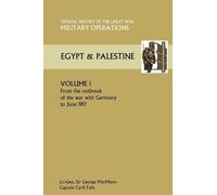 General Sir Geo Military Operations Egypt & Palestine Vol I.Official (Tascabile)