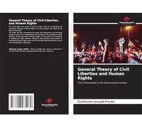 General Theory of Civil Liberties and Human Rights: From Universality to the Cameroonian context