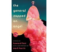 GENERAL ZAPPED ANGEL: Stories