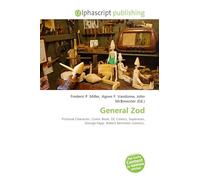 General Zod: Fictional Character, Comic Book, DC Comics, Superman, George Papp, Robert Bernstein (comics).