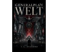Generalplan Welt: Uma história contrafactual