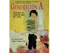 Generation A: Portraits of Autism and the Arts