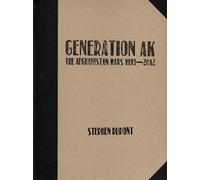 Generation AK: The Afghanistan Wars 1993-2012