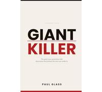 Generation Giant Killer: The giant your generation kills determines the freedom the next one walks in.